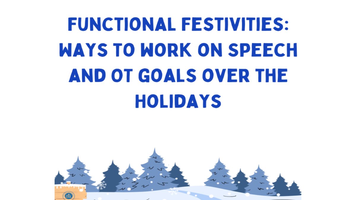 Functional Festivities: Ways To Work On Speech And Ot Goals Over The Holidays