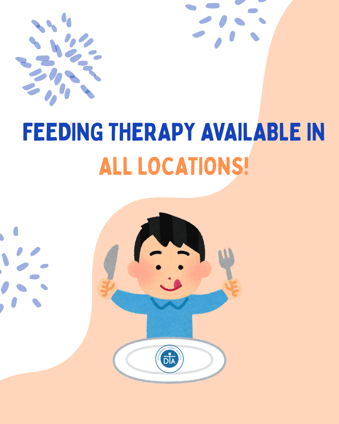 DTA’s in a Feeding Frenzy: More Feeding Support, More Locations, Happier Mealtimes!